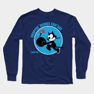 Dropping' Bombs Err'day Long Sleeve T-Shirt